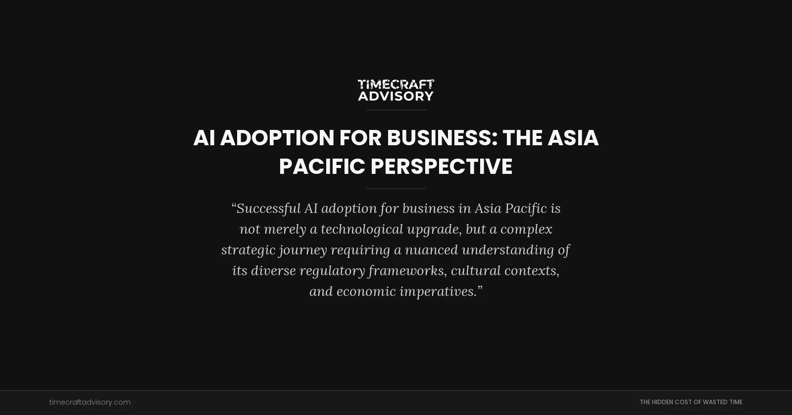 AI Adoption for Business: The Asia Pacific Perspective