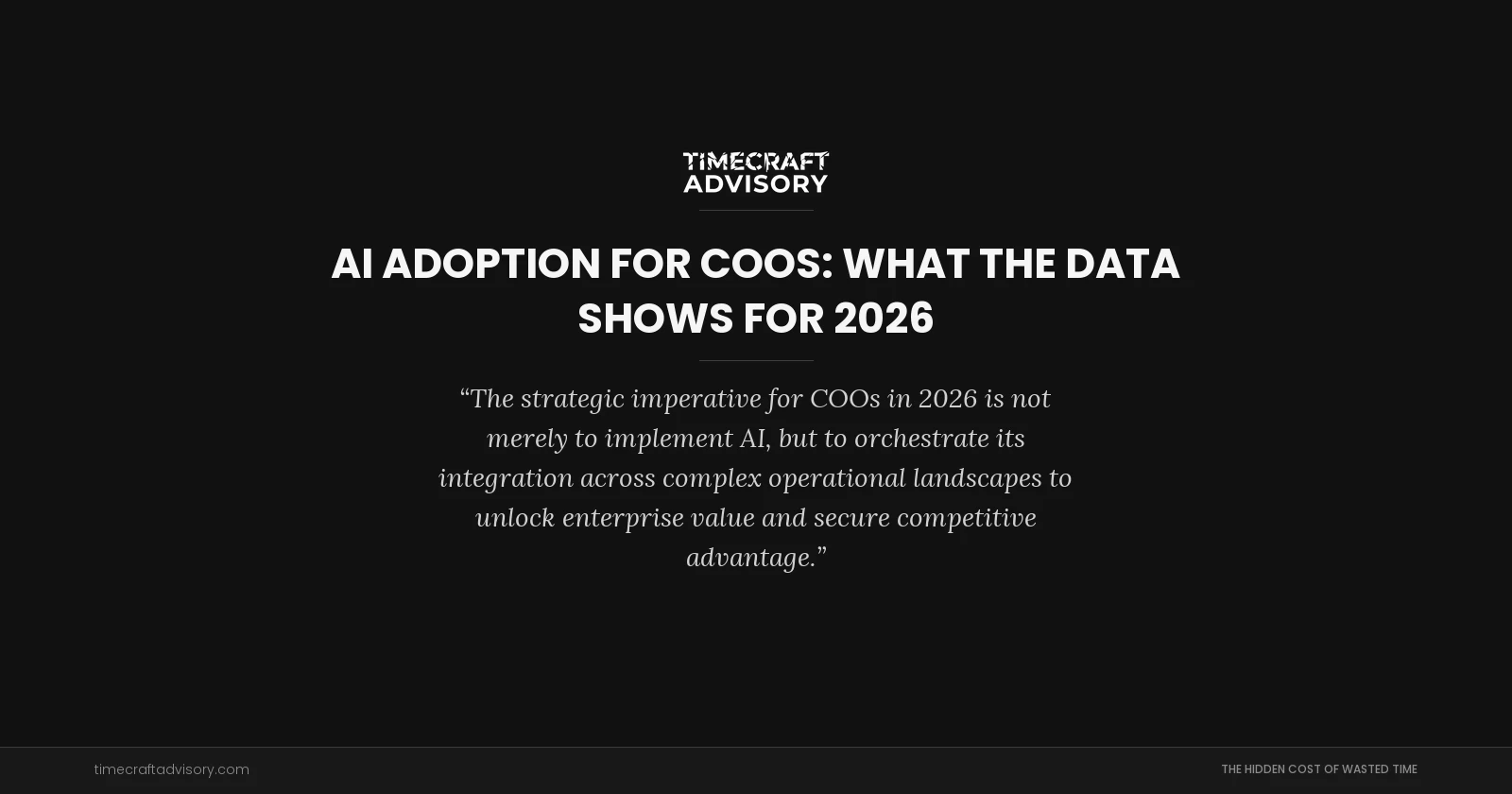 AI Adoption for COOs: What the Data Shows for 2026
