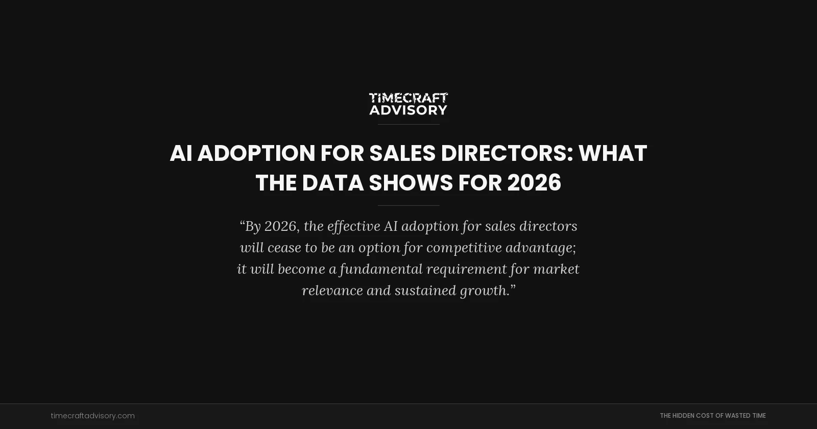 AI Adoption for Sales Directors: What the Data Shows for 2026