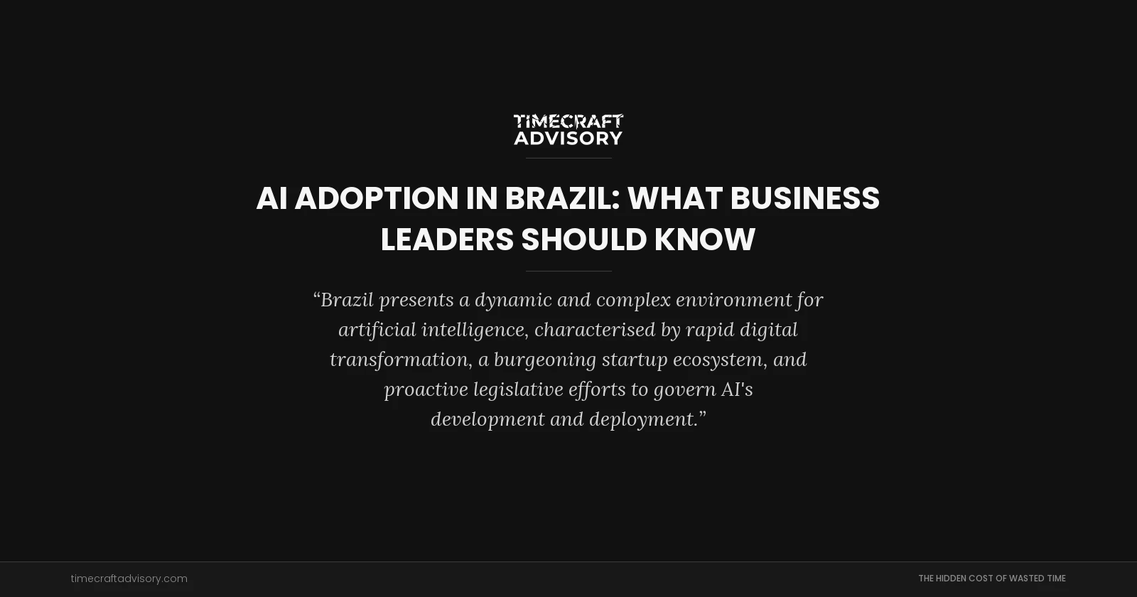 AI Adoption in Brazil: What Business Leaders Should Know