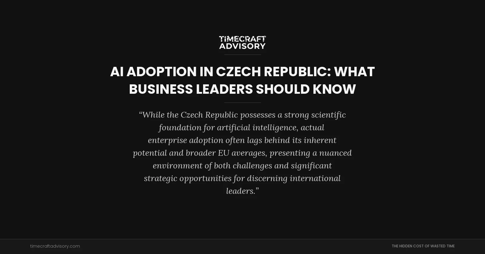 AI Adoption in Czech Republic: What Business Leaders Should Know