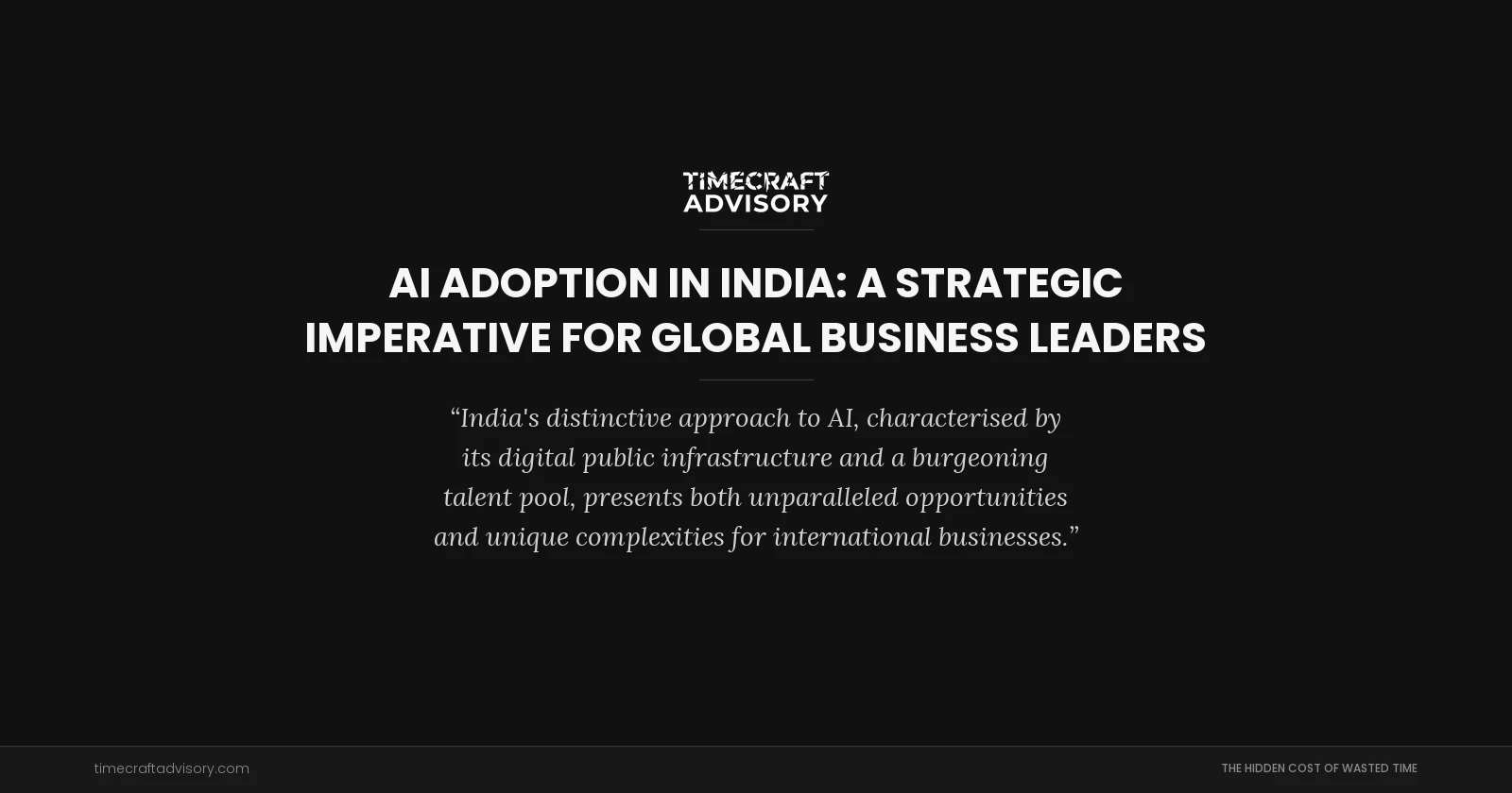 AI Adoption in India: A Strategic Imperative for Global Business Leaders