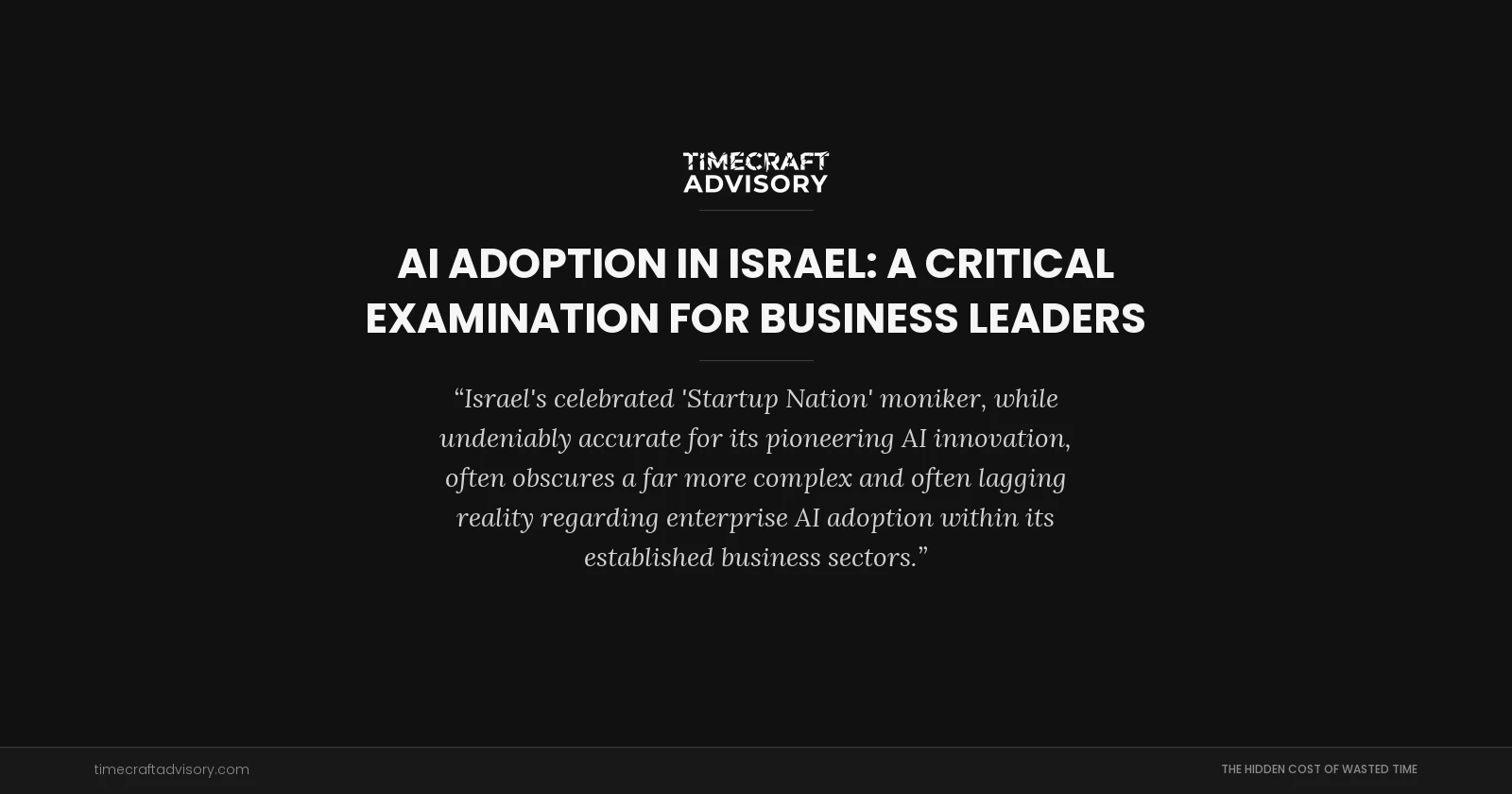 AI Adoption in Israel: A Critical Examination for Business Leaders