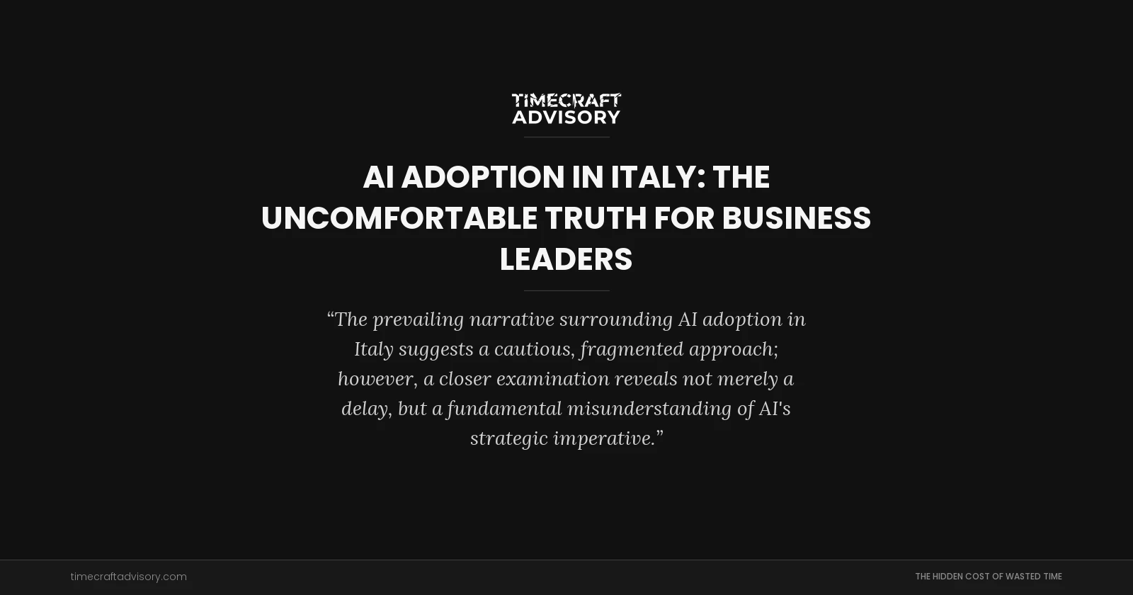 AI Adoption in Italy: The Uncomfortable Truth for Business Leaders