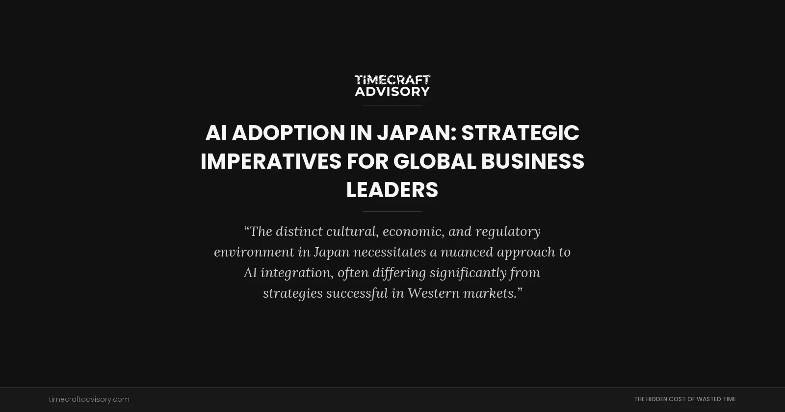 AI Adoption in Japan: Strategic Imperatives for Global Business Leaders