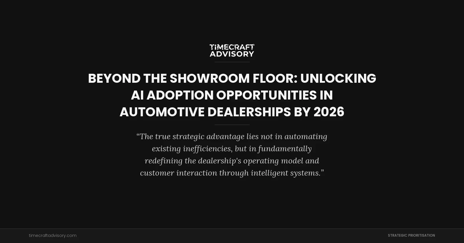 Beyond the Showroom Floor: Unlocking AI Adoption Opportunities in Automotive Dealerships by 2026