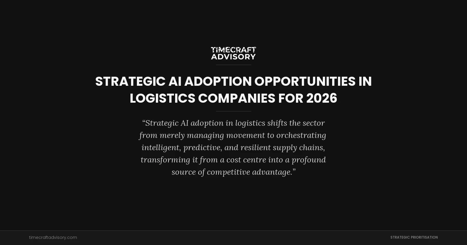 Strategic AI Adoption Opportunities in Logistics Companies for 2026