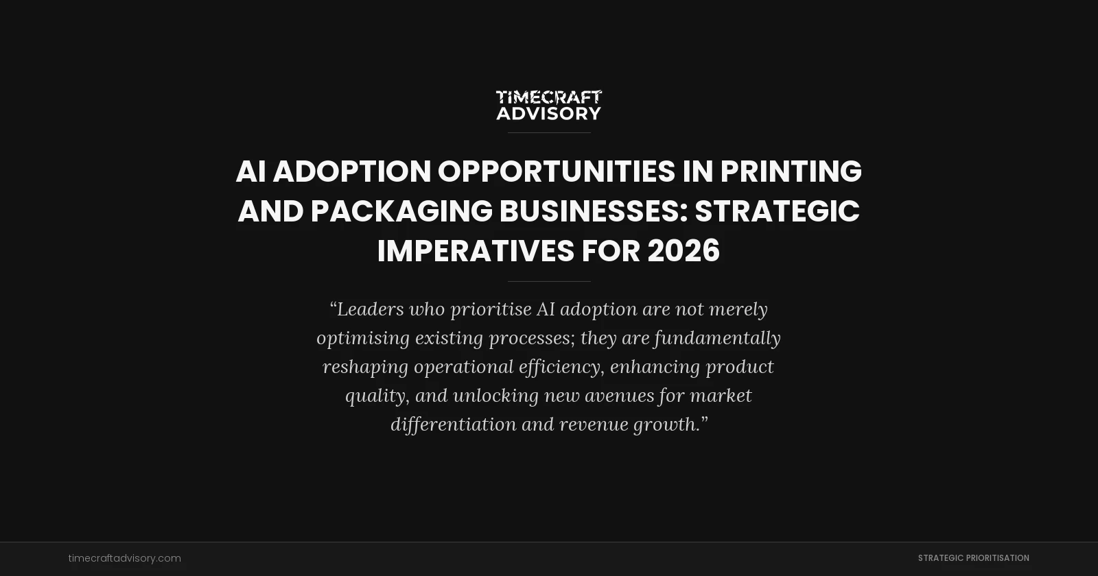 AI Adoption Opportunities in Printing and Packaging Businesses: Strategic Imperatives for 2026