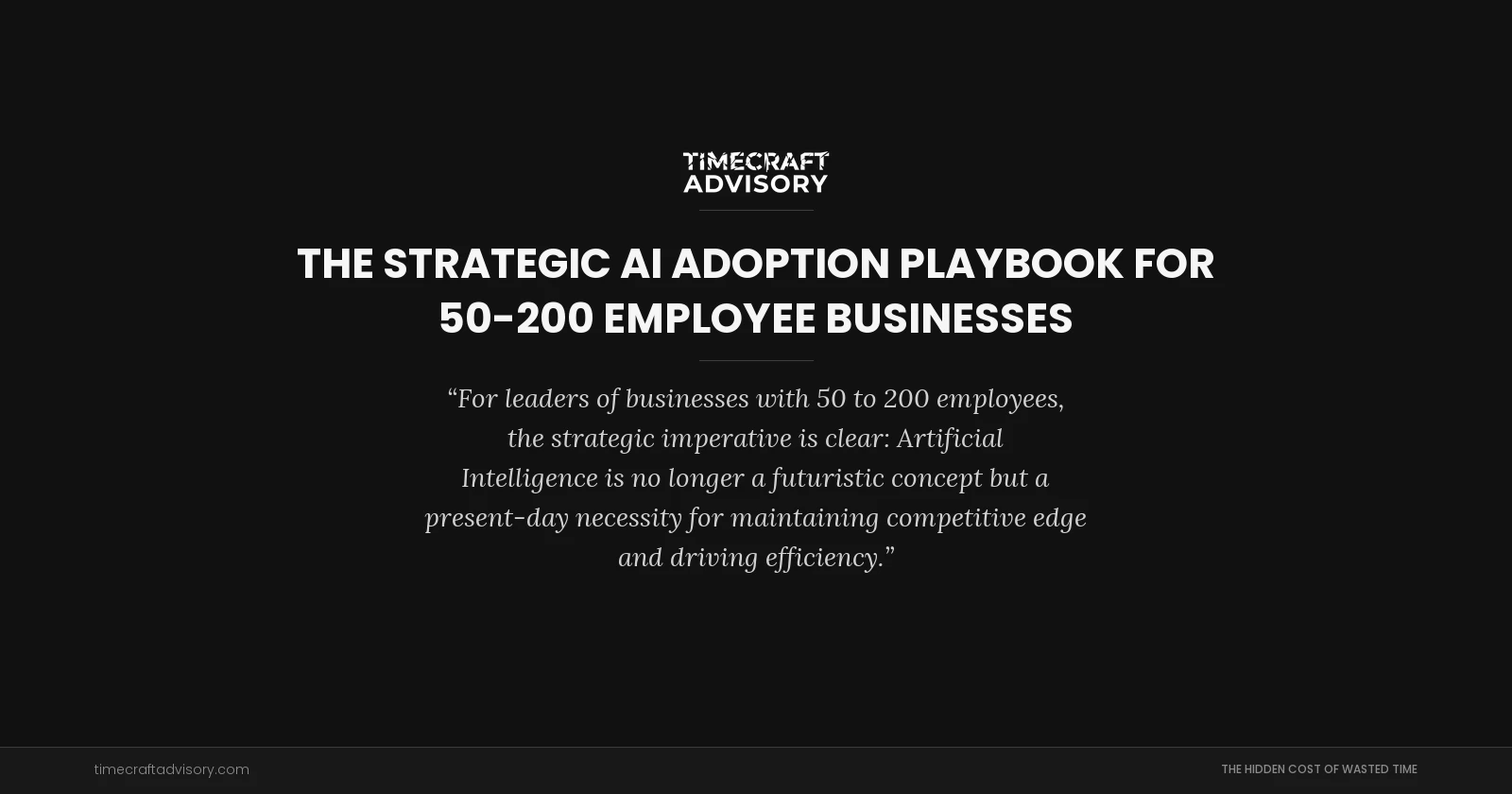 The Strategic AI Adoption Playbook for 50-200 Employee Businesses