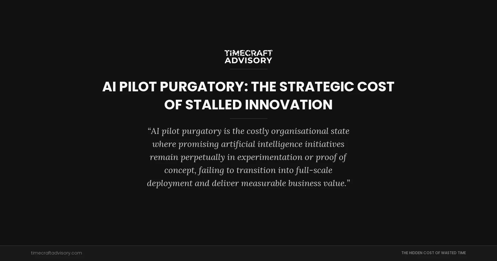 AI Pilot Purgatory: The Strategic Cost of Stalled Innovation