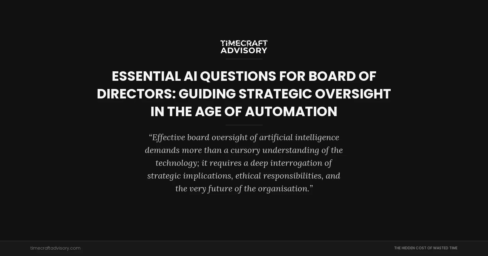 Essential AI Questions for Board of Directors: Guiding Strategic Oversight in the Age of Automation
