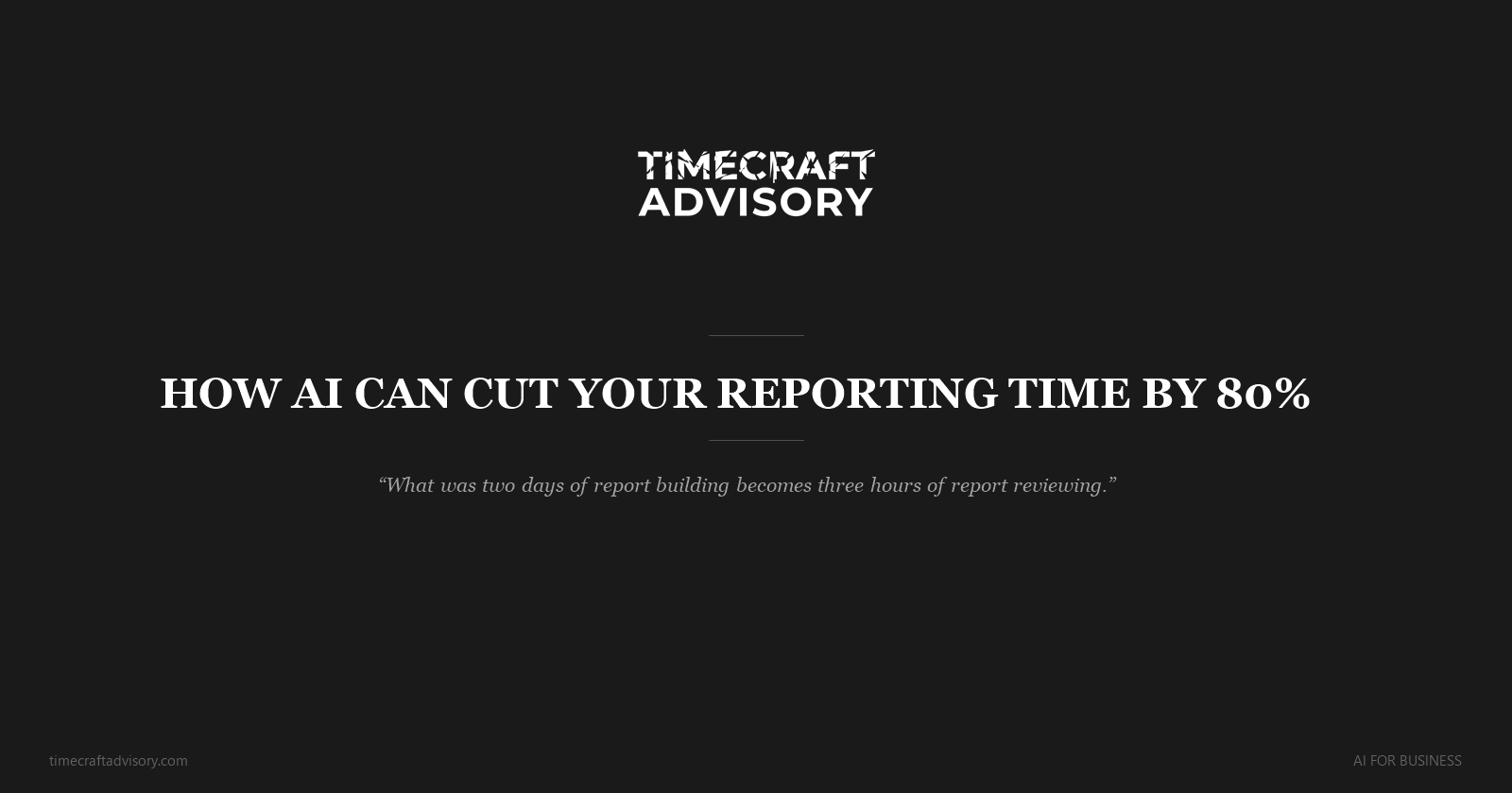 How AI Can Cut Your Reporting Time by 80%