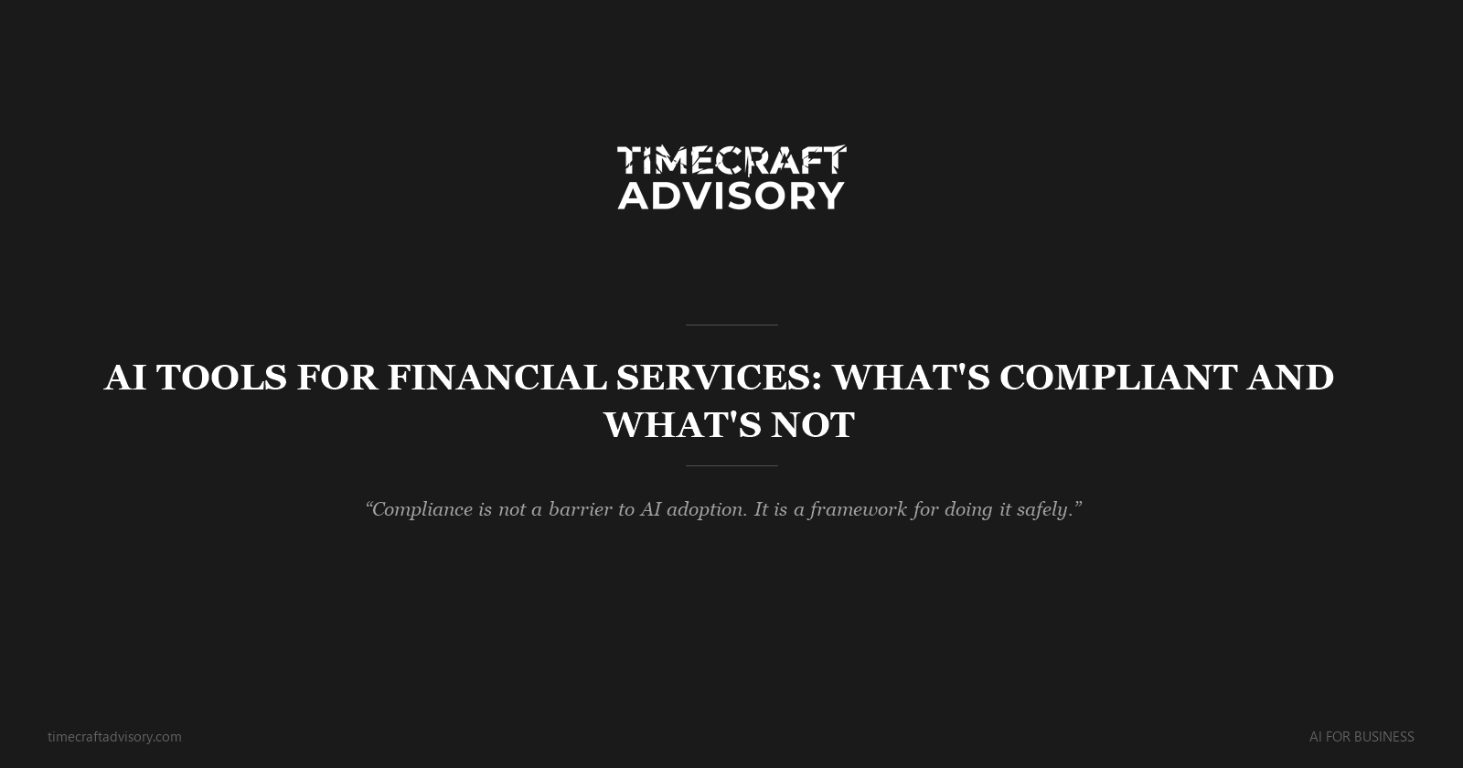 AI Tools for Financial Services: What's Compliant and What's Not