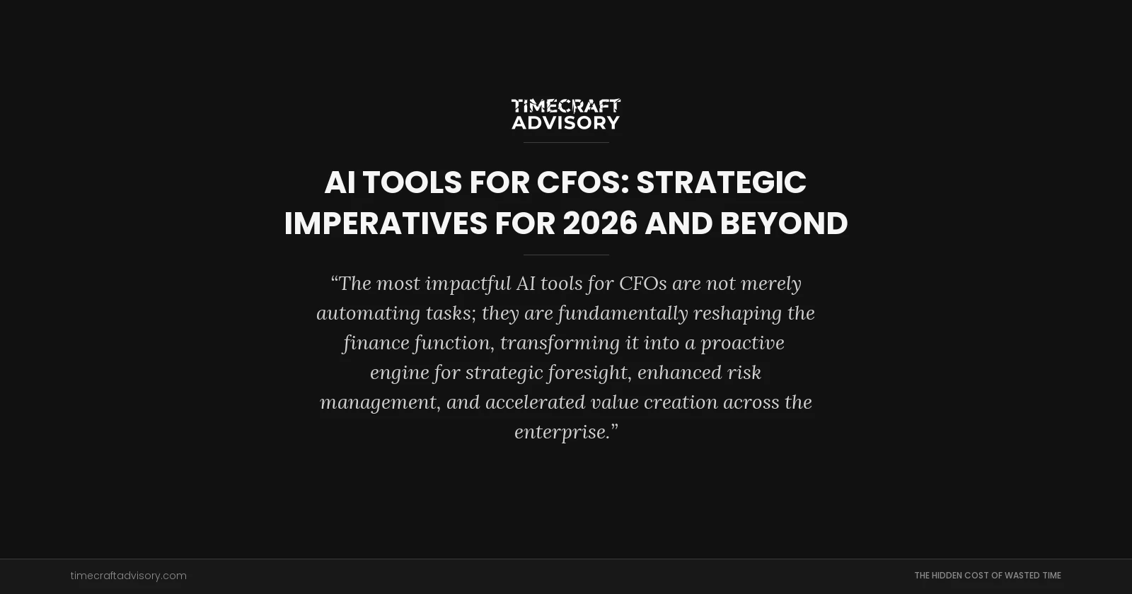 AI Tools for CFOs: Strategic Imperatives for 2026 and Beyond