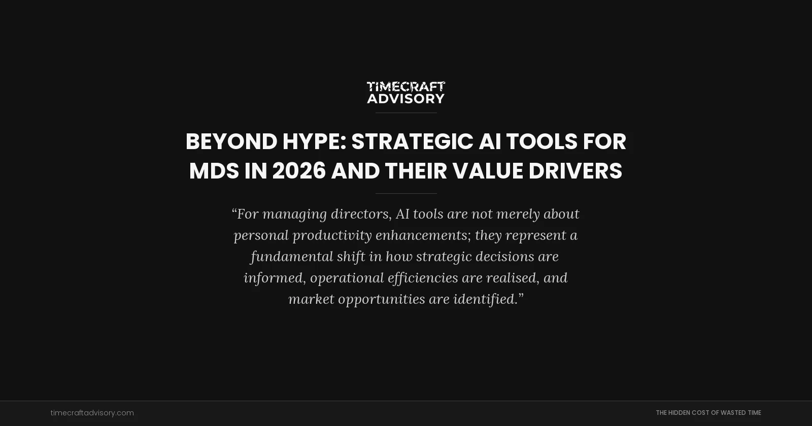 Beyond Hype: Strategic AI Tools for MDs in 2026 and Their Value Drivers