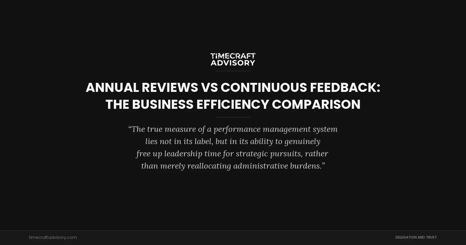 Annual Reviews vs Continuous Feedback: The Business Efficiency Comparison