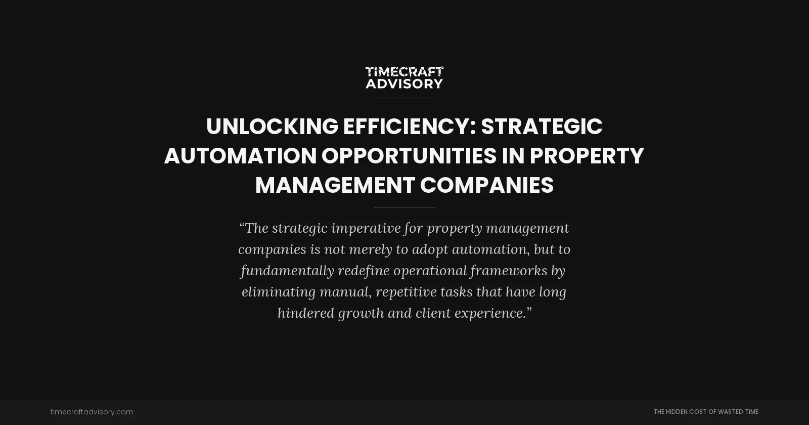 Unlocking Efficiency: Strategic Automation Opportunities in Property Management Companies