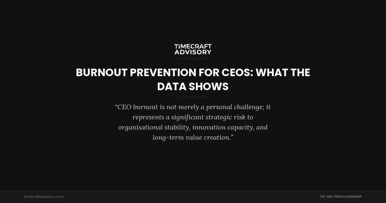 Burnout Prevention for CEOs: What the Data Shows