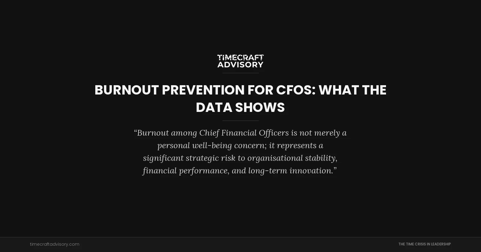 Burnout Prevention for CFOs: What the Data Shows