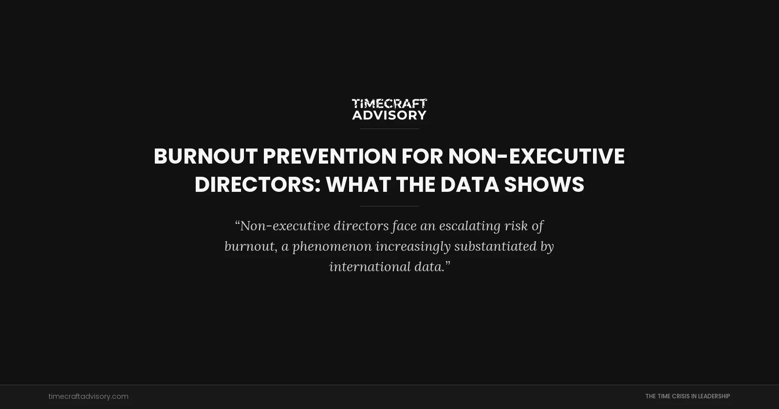 Burnout Prevention for Non-Executive Directors: What the Data Shows