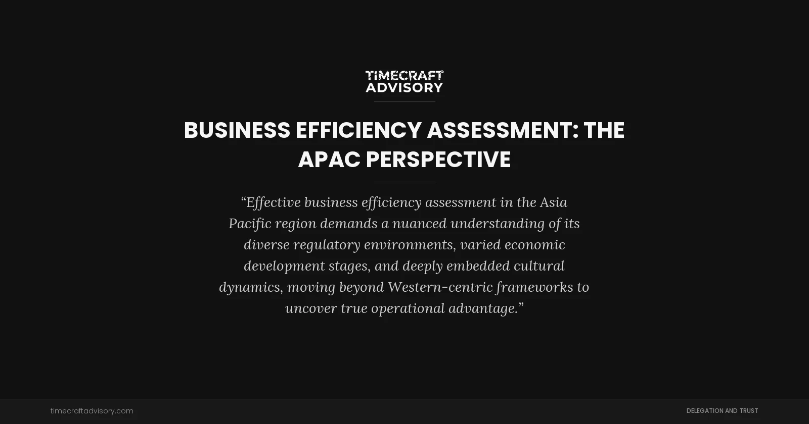 Business Efficiency Assessment: The APAC Perspective