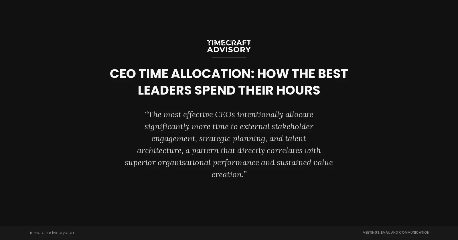 CEO Time Allocation: How the Best Leaders Spend Their Hours