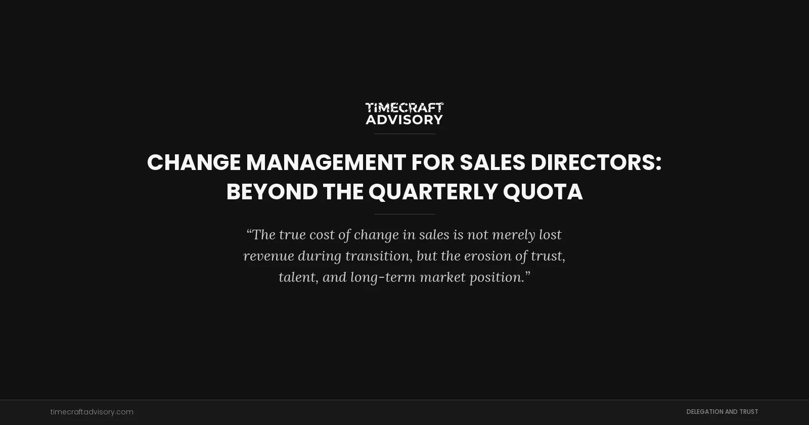 Change Management for Sales Directors: Beyond the Quarterly Quota