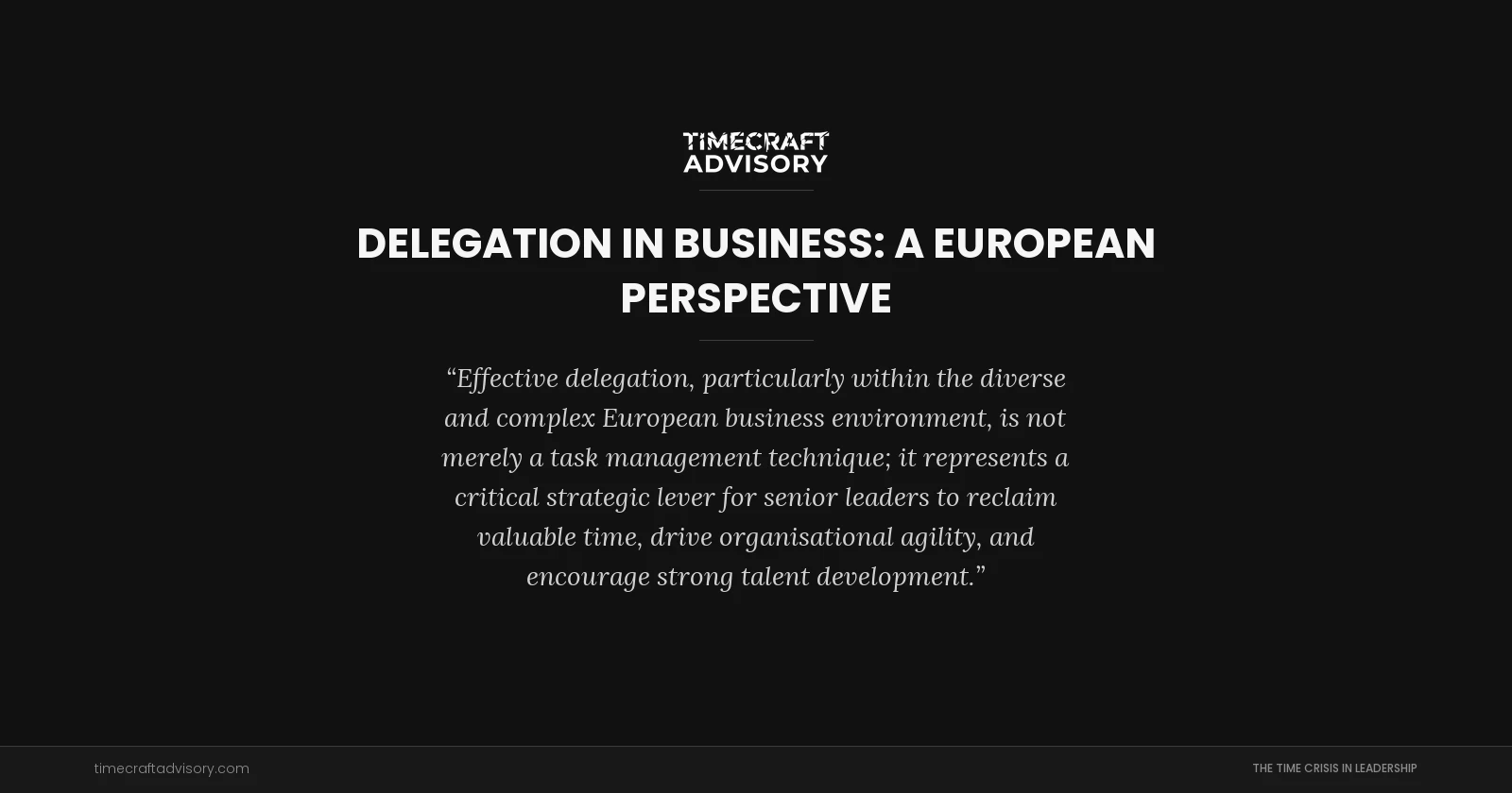 Delegation In Business: A European Perspective