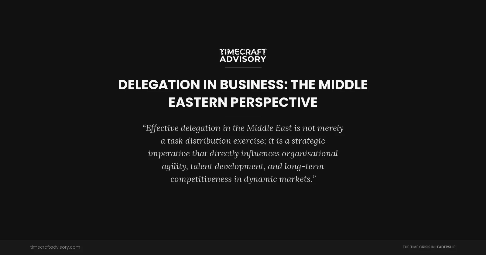 Delegation In Business: The Middle Eastern Perspective