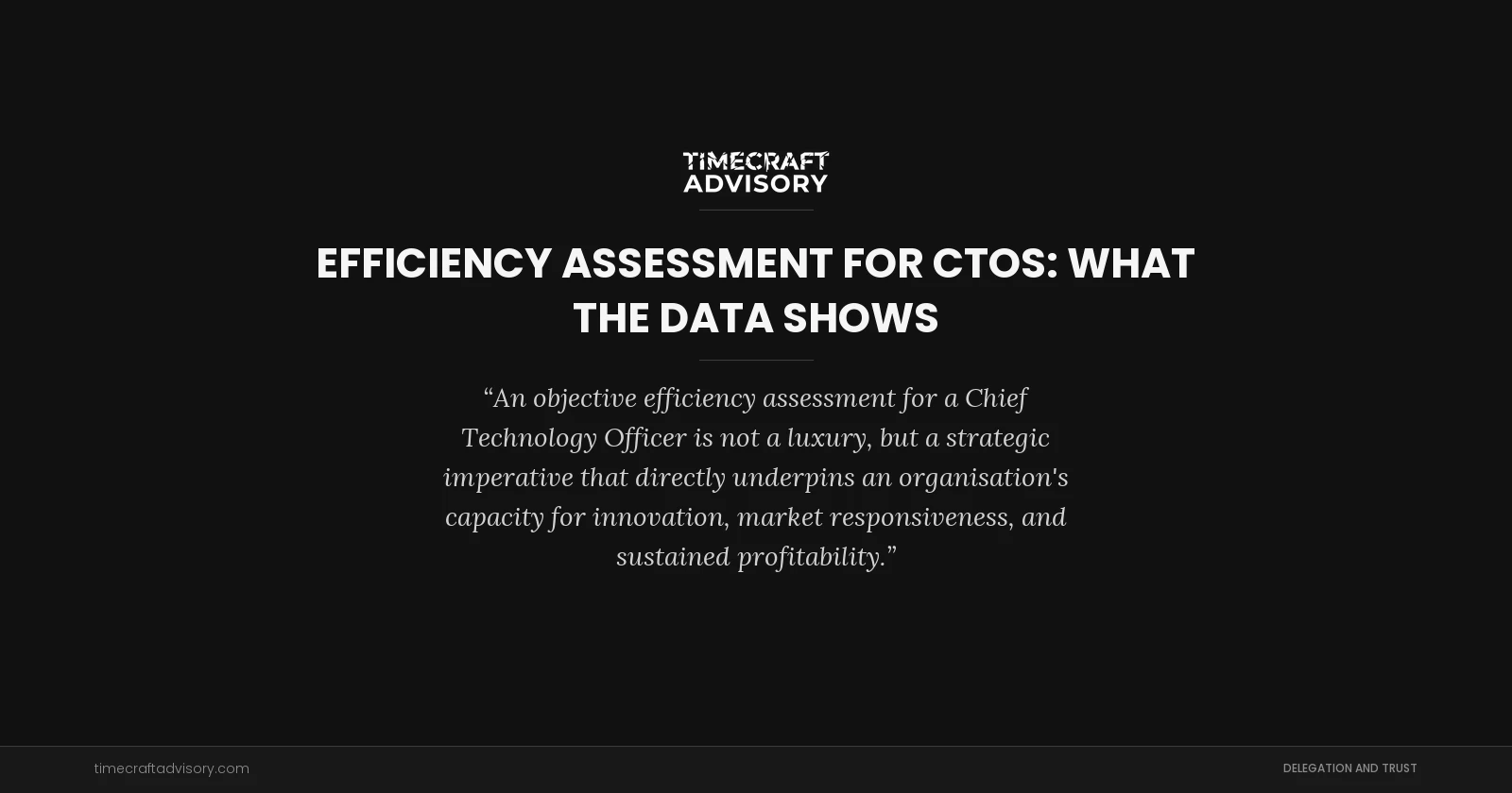 Efficiency Assessment for CTOs: What the Data Shows