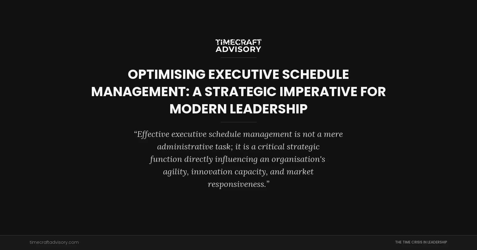 Optimising Executive Schedule Management: A Strategic Imperative for Modern Leadership