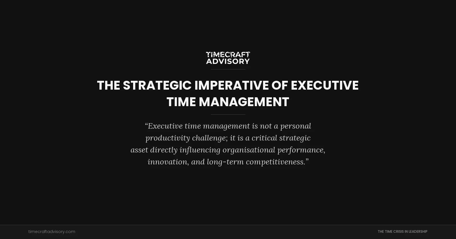 The Strategic Imperative of Executive Time Management