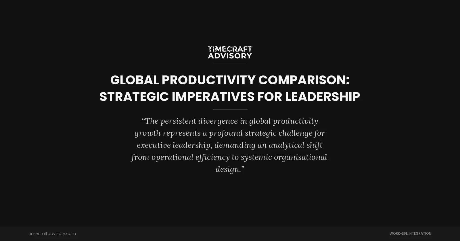 Global Productivity Comparison: Strategic Imperatives for Leadership