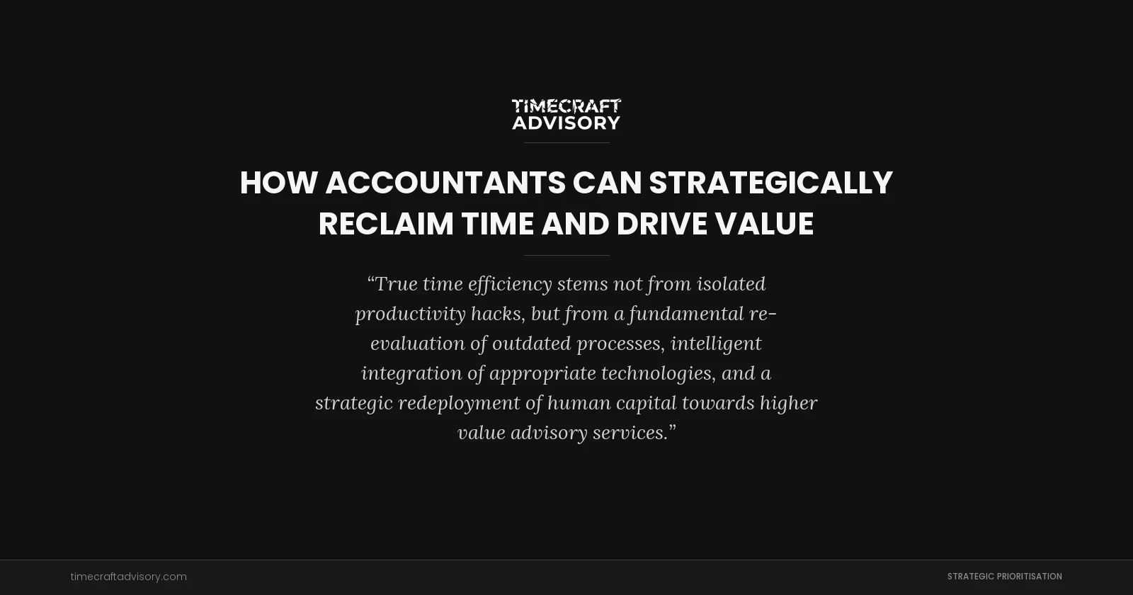 How Accountants Can Strategically Reclaim Time and Drive Value