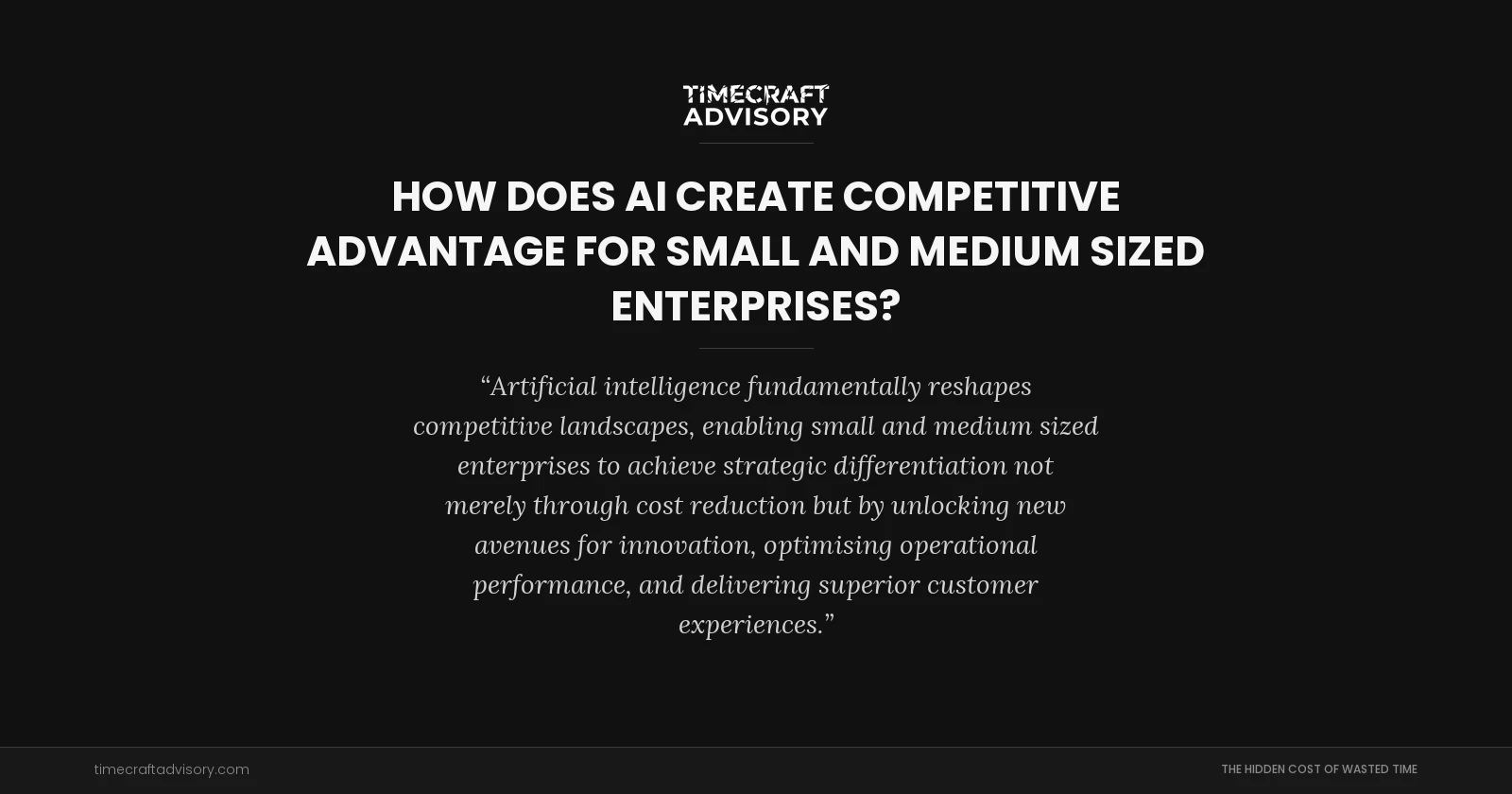 How Does AI Create Competitive Advantage for Small and Medium Sized Enterprises?