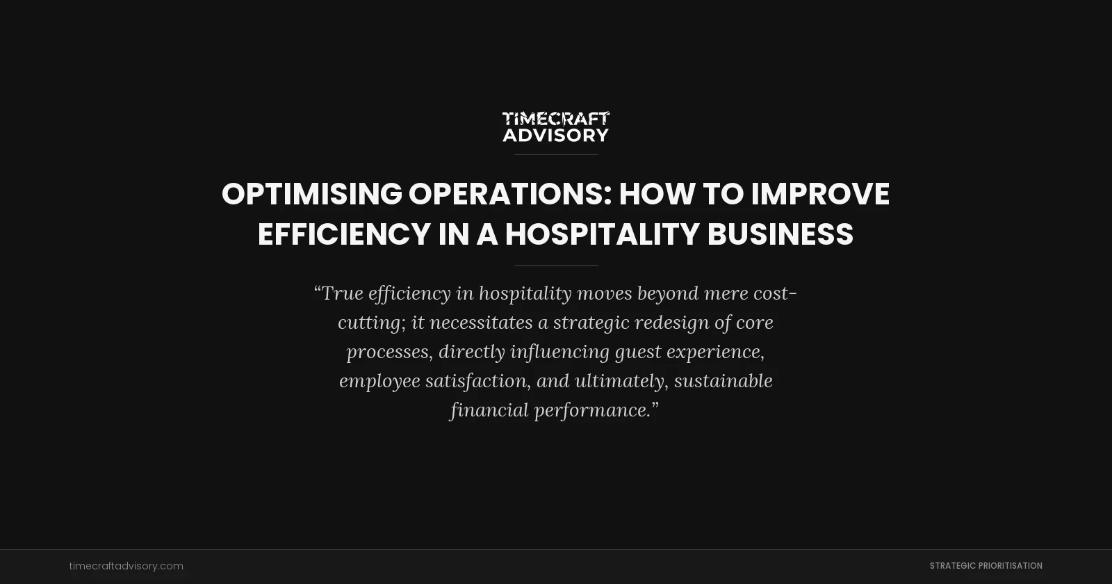 Optimising Operations: How to Improve Efficiency in a Hospitality Business