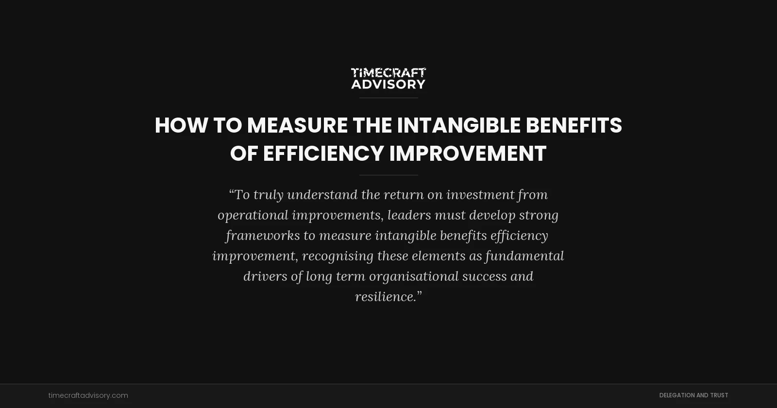 How to Measure the Intangible Benefits of Efficiency Improvement