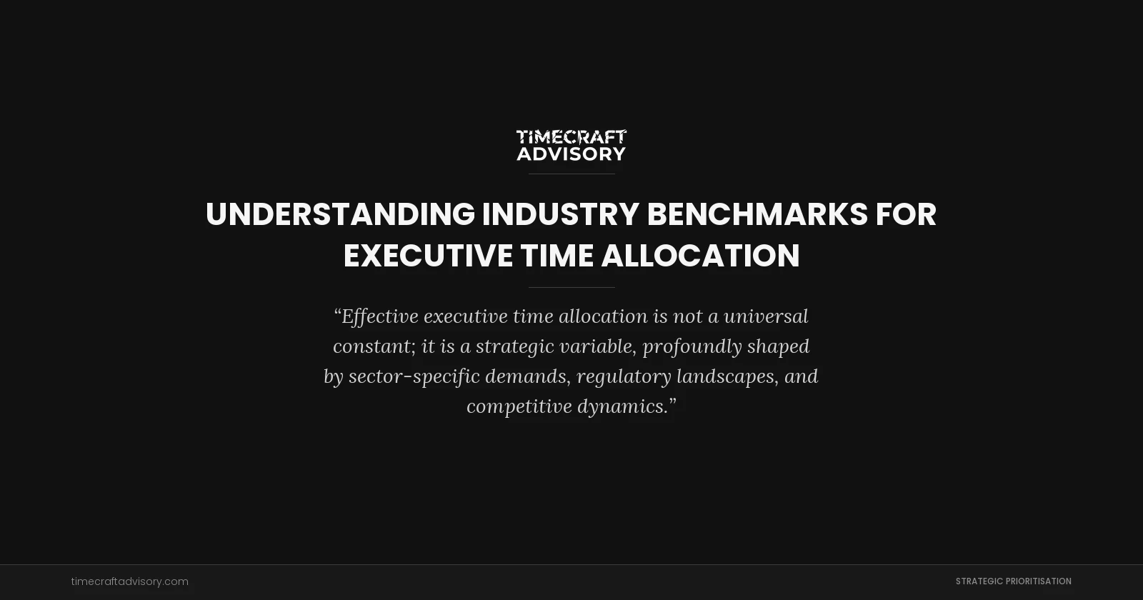 Understanding Industry Benchmarks for Executive Time Allocation
