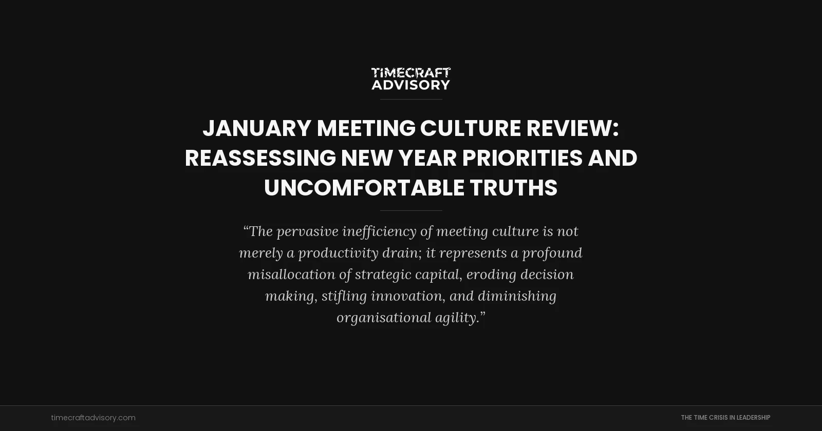 January Meeting Culture Review: Reassessing New Year Priorities and Uncomfortable Truths