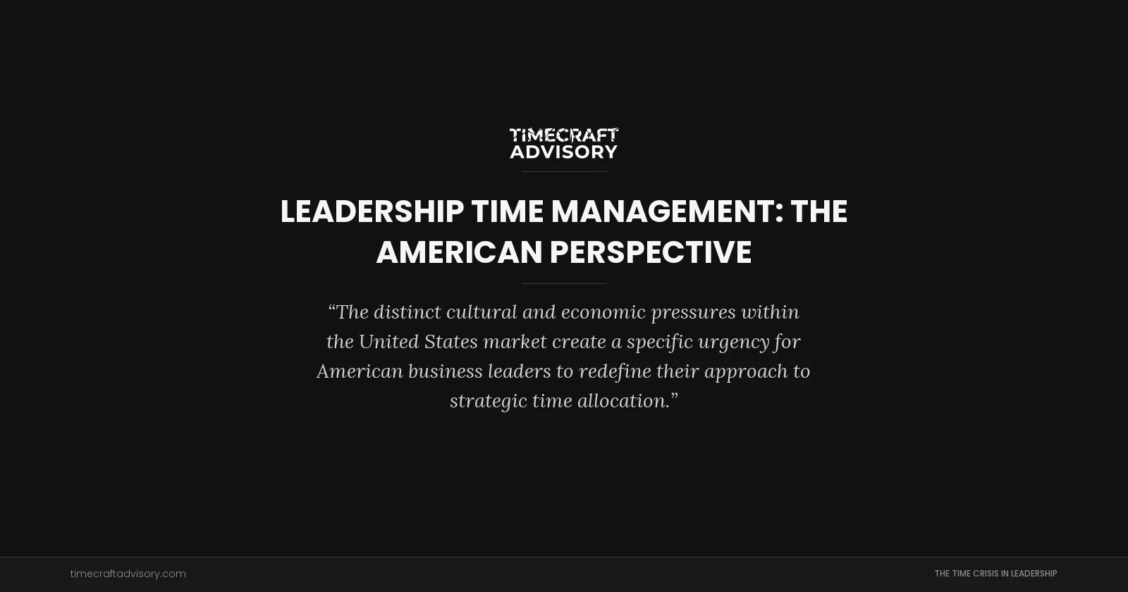 Leadership Time Management: The American Perspective