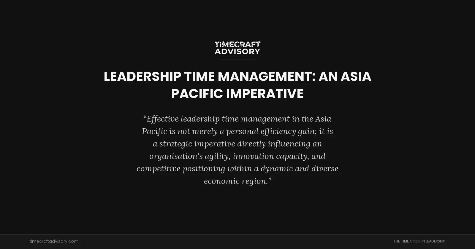 Leadership Time Management: An Asia Pacific Imperative