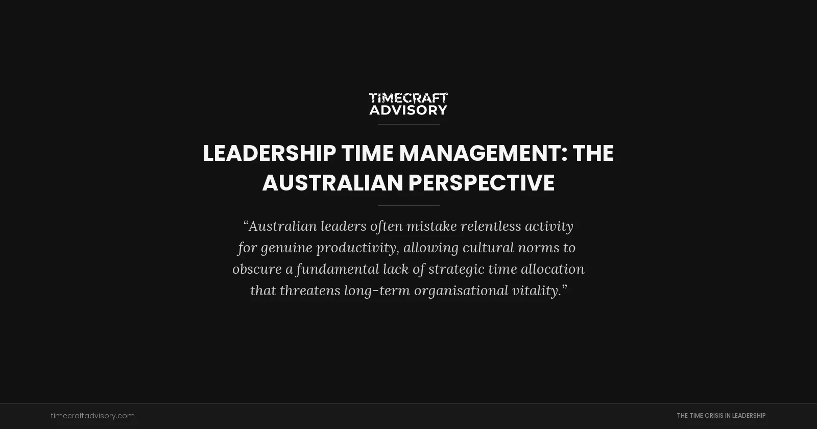 Leadership Time Management: The Australian Perspective