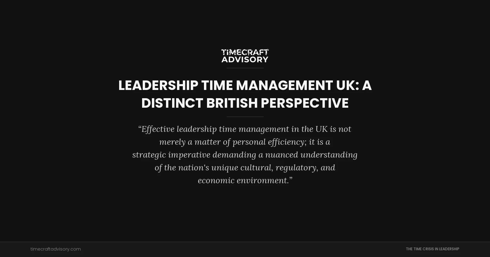 Leadership Time Management UK: A Distinct British Perspective