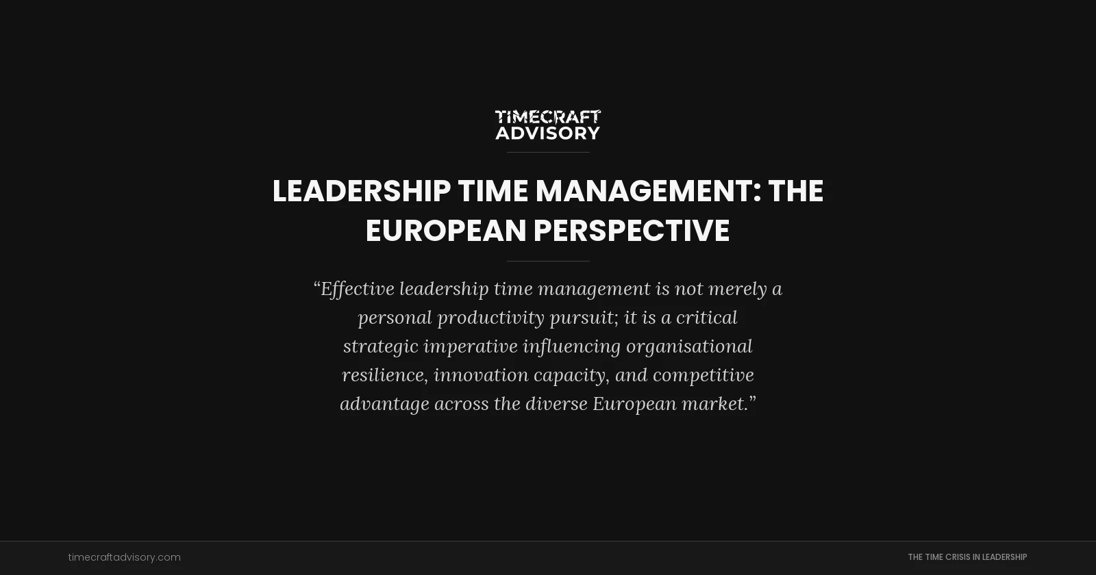 Leadership Time Management: The European Perspective