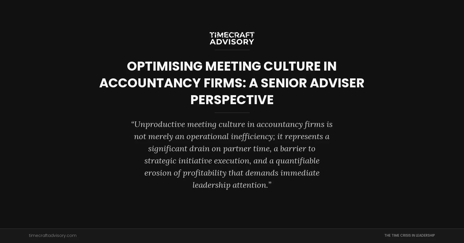 Optimising Meeting Culture in Accountancy Firms: A Senior Adviser Perspective