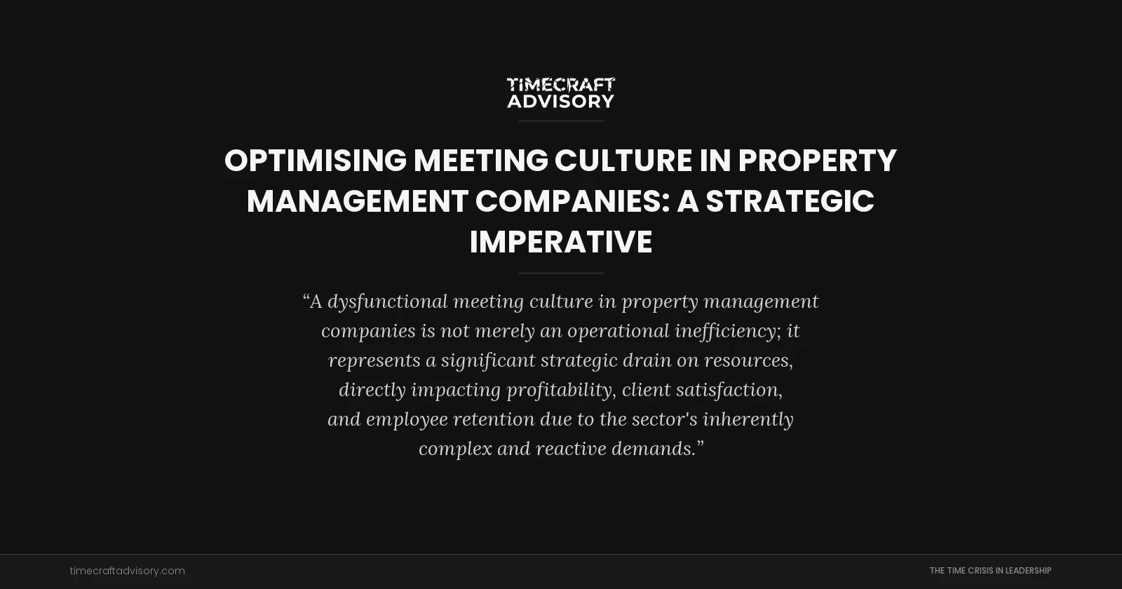 Optimising Meeting Culture in Property Management Companies: A Strategic Imperative