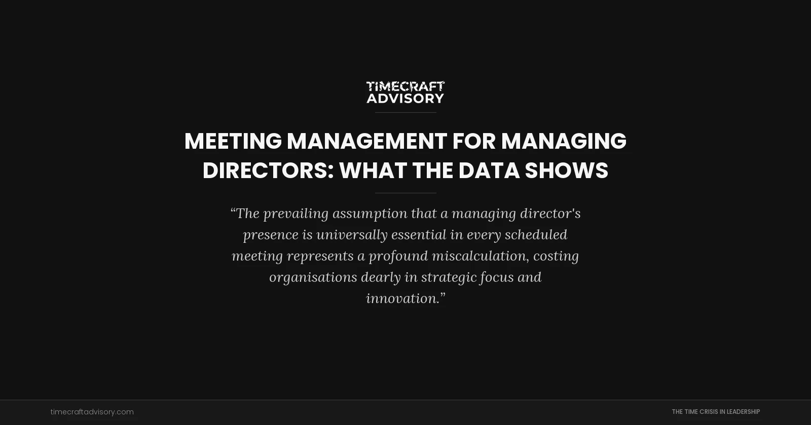 Meeting Management for Managing Directors: What the Data Shows