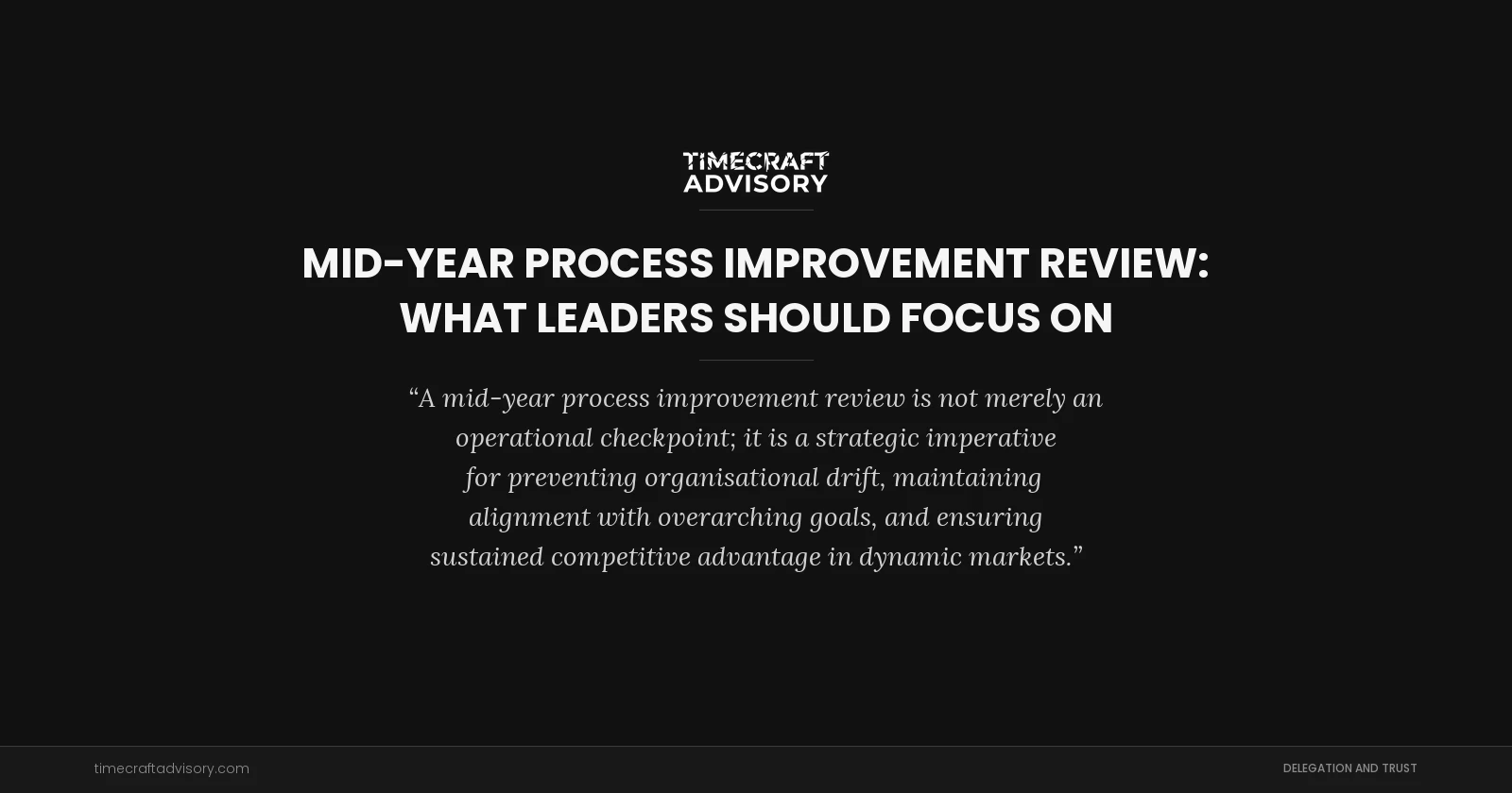 Mid-Year Process Improvement Review: What Leaders Should Focus On