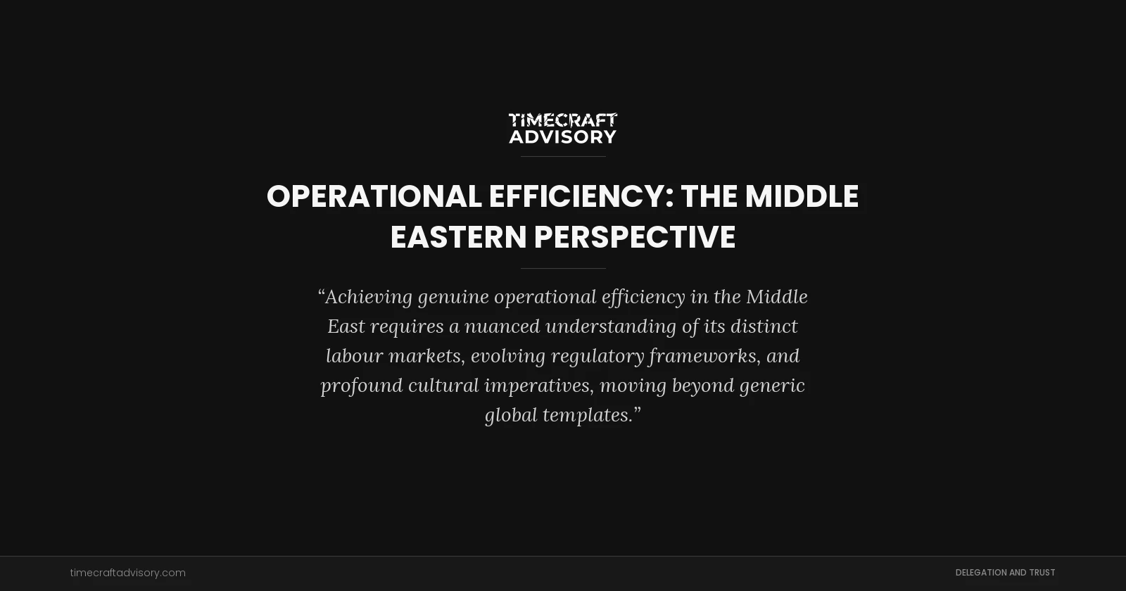 Operational Efficiency: The Middle Eastern Perspective