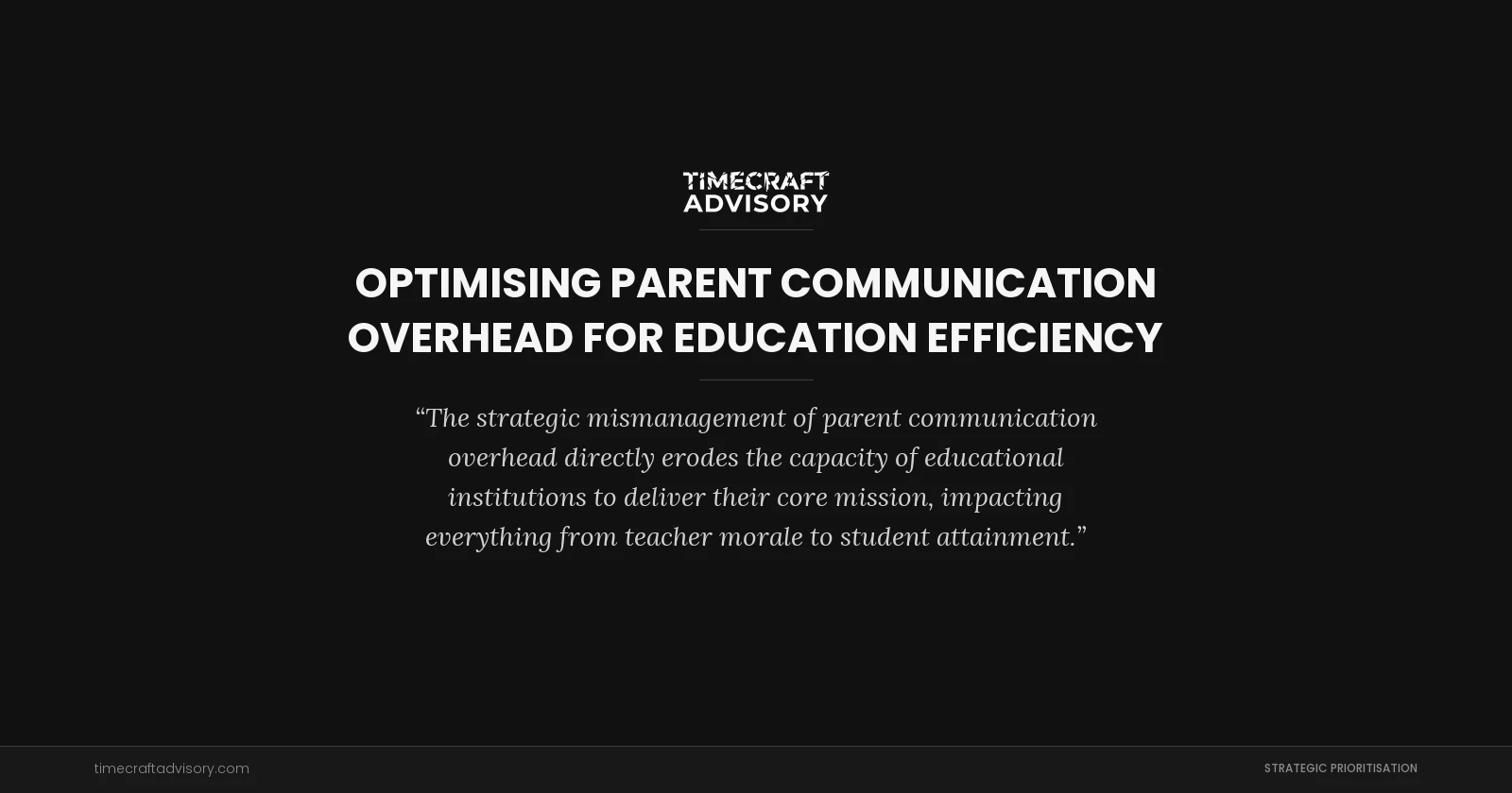 Optimising Parent Communication Overhead for Education Efficiency